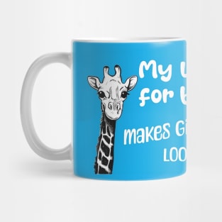 My love for books makes giraffes look short - Funny giraffe quote for reading students and literature lovers Mug